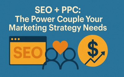SEO + PPC: The Power Couple Your Marketing Strategy Needs